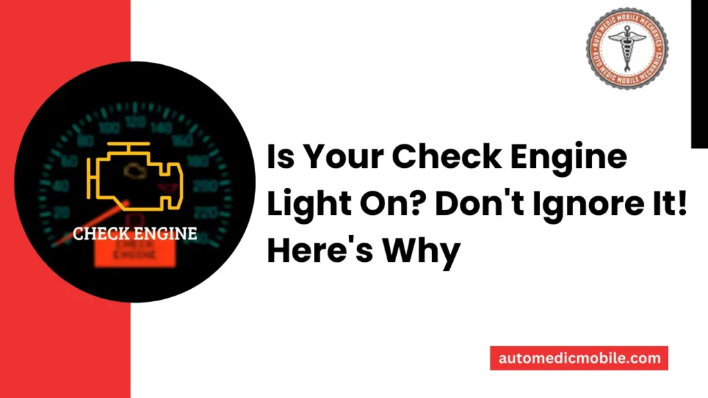 Is Your Check Engine Light On Don't Ignore It! Here's Why